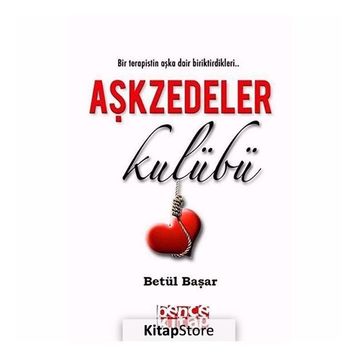 AŞKZEDELER KULÜBÜ - BETÜL BAŞAR