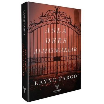 Asla Ders Almayacaklar - Layne Fargo