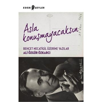 Asla Konuşmayacaksın - Ali Özgür Özkarcı