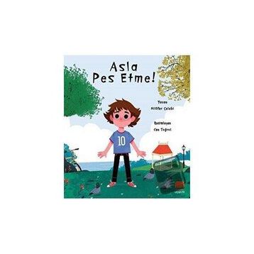 Asla Pes Etme - Nilüfer Çelebi