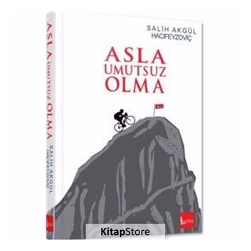Asla Umutsuz Olma - Salih Akgül