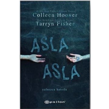 ASLA UNUTULMAZ - MARY BALOGH