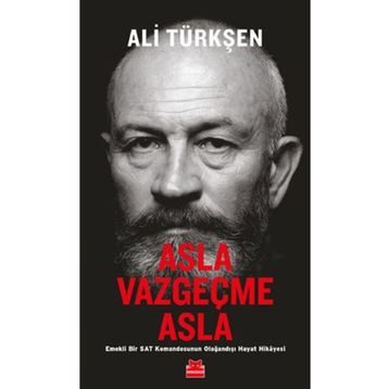 Asla Vazgeçme Asla - Ali Türkşen