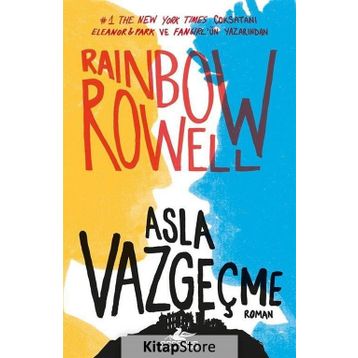 Asla Vazgeçme Ciltli - Rainbow Rowell