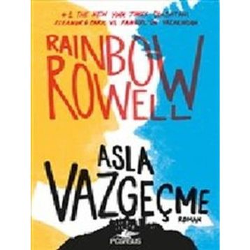 Asla Vazgeçme Ciltli - Rainbow Rowell