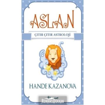 Aslan - Çıtır Çıtır Astroloji - Hande Kazanova