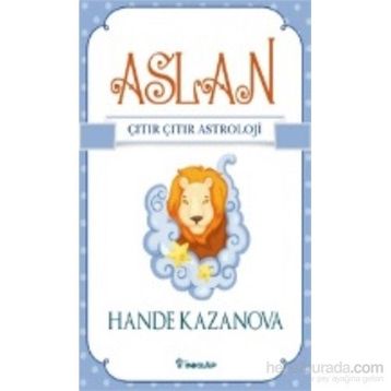 Aslan - Çıtır Çıtır Astroloji - Hande Kazanova