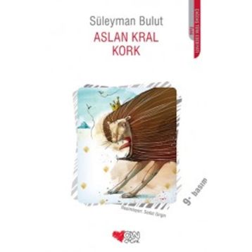 Aslan Kral Kork - Süleyman Bulut