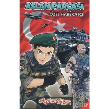 Aslan Parçası Özel Harekatçı - Adnan Güneş