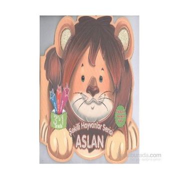 Aslan - Şekilli Hayvanlar Serisi - Parıltı Komisyon