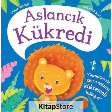 Aslancık Kükredi - Melanie Joyce