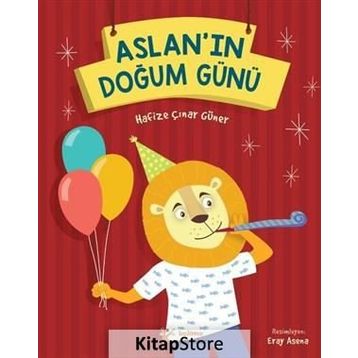 Aslan’ın Doğum Günü - Hafize Çınar Güner