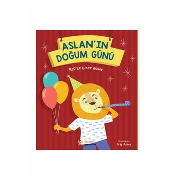 Aslan’ın Doğum Günü - Hafize Çınar Güner