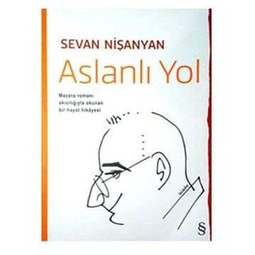 Aslanlı Yol - Sevan Nişanyan