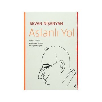 Aslanlı Yol - Sevan Nişanyan