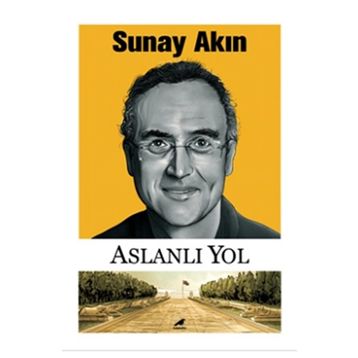 Aslanlı Yol - Sunay Akın