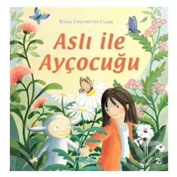 Aslı ile Ayçocuğu - Emma Chichester Clark