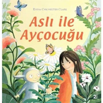 Aslı ile Ayçocuğu - Emma Chichester Clark