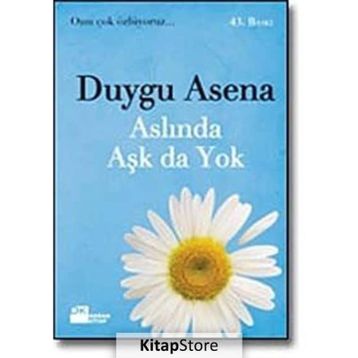 Aslında Aşk Da Yok - Duygu Asena