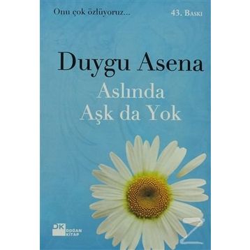 Aslında Aşk Da Yok - Duygu Asena