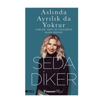 ASLINDA AYRILIK DA YOKTUR - SEDA DIKER