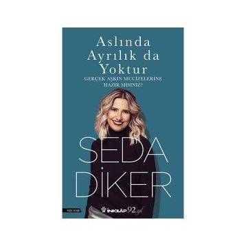 ASLINDA AYRILIK DA YOKTUR - SEDA DIKER