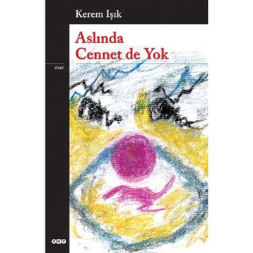 Aslında Cennet De Yok - Kerem Işık
