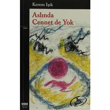 Aslında Cennet De Yok - Kerem Işık
