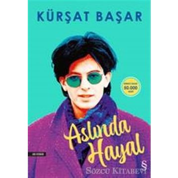 Aslında Hayal - Kürşat Başar