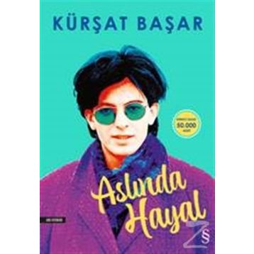 Aslında Hayal - Kürşat Başar