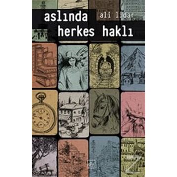 Aslında Herkes Haklı - Ali Lidar