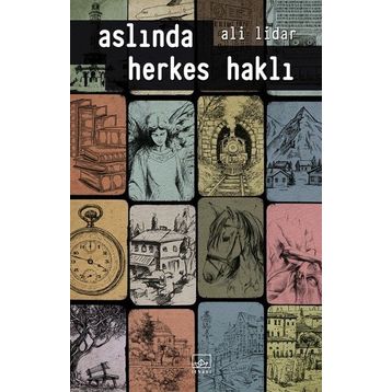 Aslında Herkes Haklı - Ali Lidar