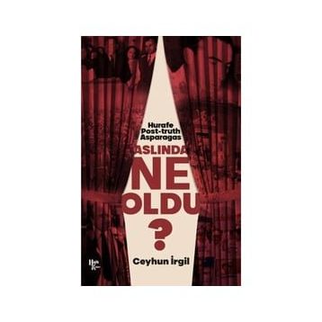 Aslında Ne Oldu? - Ceyhun İrgil