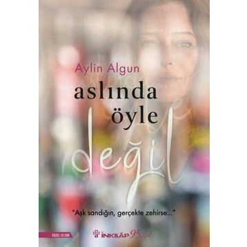 Aslında Öyle Değil - Aylin Algun
