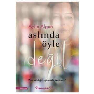 Aslında Öyle Değil - Aylin Algun
