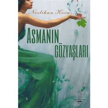 Asmanın Gözyaşları - Neslihan Koca