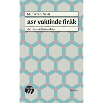 Asr Vaktinde Firak - Muharrem Sevil