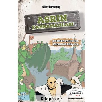 Asrın Kahramanları - Gülay Sormageç
