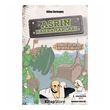 Asrın Kahramanları - Gülay Sormageç