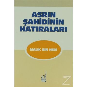 ASRIN ŞAHİDİNİN HATIRALARI - MALIK BIN NEBI