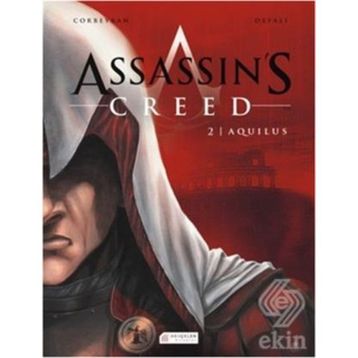 Assassin’s Creed 2 Cilt - Aquilus - Eric Corbeyran