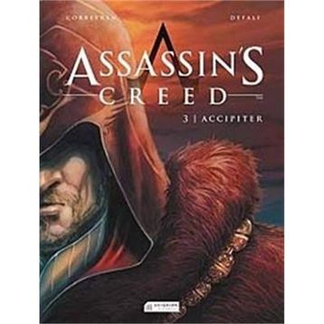 Assassin’s Creed 3. Cilt - Accipiter - Eric Corbeyran