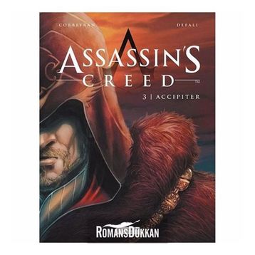 Assassin’s Creed 3. Cilt - Accipiter - Eric Corbeyran