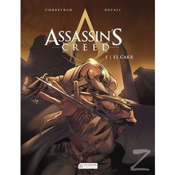 Assassin’s Creed 5. Cilt: El Cakr - Eric Corbeyran