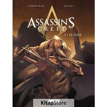 Assassin’s Creed 5. Cilt: El Cakr - Eric Corbeyran