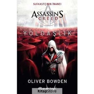 Assassin's Creed Yoldaşlık - Oliver Bowden