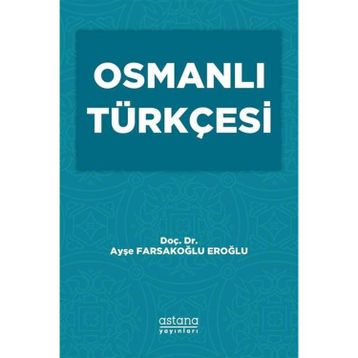 Astana Yayınları Osmanlı Türkçesi