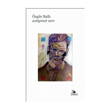 Astigmat Sarı - Özgür Ballı