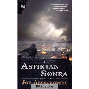Astıktan Sonra - Joe Abercrombie