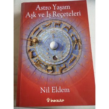 ASTRO YAŞAM AŞK VE İŞ REÇETELERI - NIL ELDEM